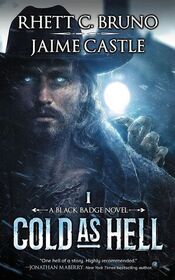 Cold as Hell (Black Badge, Bk 1)