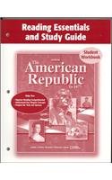 The American Republic to 1877, Reading Essentials and Study Guide, Student Edition
