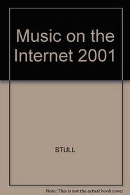 Music on the Internet 2001