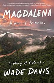 Magdalena: River of Dreams: A Story of Colombia