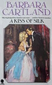 Kiss of Silk (Cartland Classic)