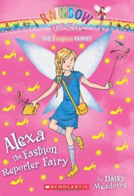 The Fashion Fairies #4: Alexa the Fashion Editor Fairy: A Rainbow Magic Book