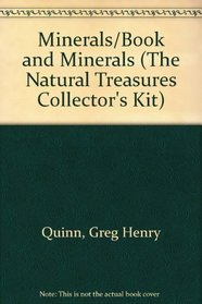 Minerals/Book and Minerals (The Natural Treasures Collector's Kit)