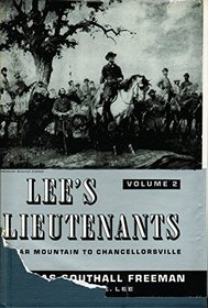 Lee's Lieutenants a Study in Command: Cedar Mountain to Chancellorsville (Lees Lieutenants Hre)