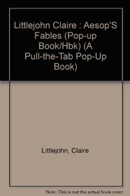 Aesop's Fables (A Pull-the-Tab Pop-Up Book)