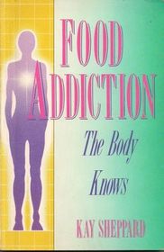 Food addiction: The body knows