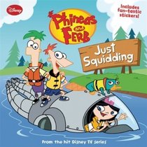 Phineas and Ferb #5: Just Squidding