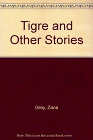 Tigre and Other Stories