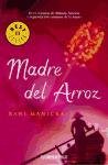 Madre Del Arroz / The Rice Mother (Best Seller)