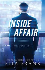 Inside Affair (Prime Time, Bk 1)