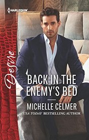 Back in the Enemy's Bed (Dynasties: The Newports, Bk 5) (Harlequin Desire, No 2484)