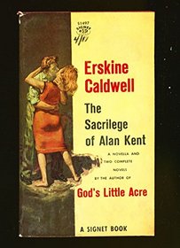 The Sacrilege of Alan Kent (Vintage Signet S1497)
