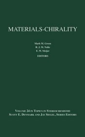 Topics in Stereochemistry, Materials-Chirality (Topics in Stereochemistry)