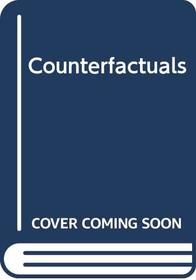 Counterfactuals