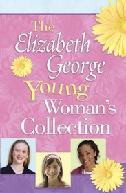The Elizabeth George Young Woman's Collection