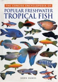 Tropical Fish (Concise Encyclopaedias)