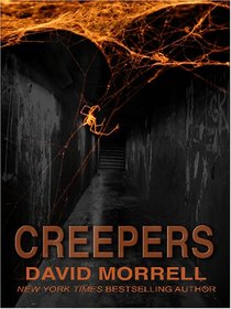 Creepers (Creepers & Scavenger, Bk 1) (Large Print)