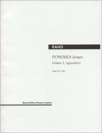 POW/MIA Issues, Volume 3: Appendixes