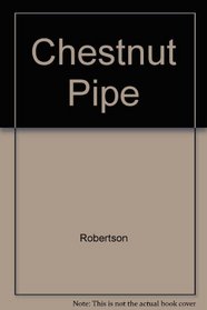 Chestnut Pipe