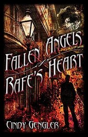 Fallen Angels/ Rafe's Heart
