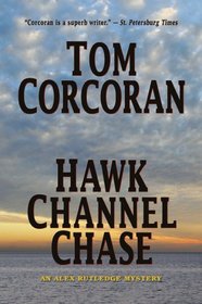 Hawk Channel Chase (Alex Rutledge, Bk 6)