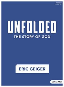 Unfolded - Bible Study Book: The Story of God