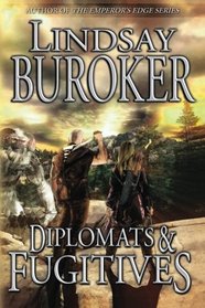 Diplomats and Fugitives (The Emperor's Edge) (Volume 9)