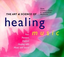 Art and Science of Healing Music