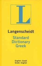 Langenscheidt's Standard Dictionary Greek (Langenscheidt Standard Dictionaries)