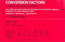 Conversion Factors : S. I. Units and Many Others