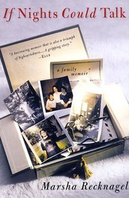 If Nights Could Talk: A Family Memoir