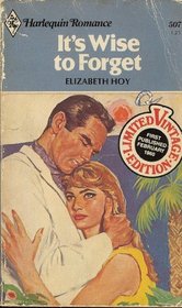 It's Wise to Forget (Harlequin Romance, No 507)