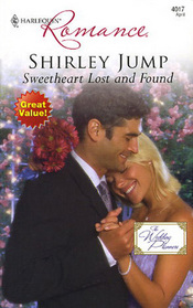 Sweetheart Lost and Found (Wedding Planners, Bk 1) (Harlequin Romance, No 4017)