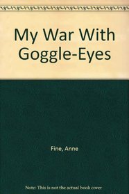 My War with Goggle-Eyes