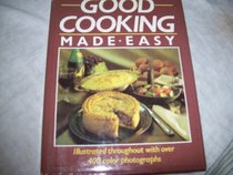 Good Cooking Made Easy