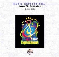 Music Expressions Grade 5: Lesson (CDs) (Expressions Music Curriculum)