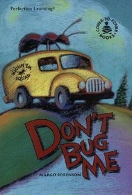 Don't Bug Me (Cover-to-Cover Novels: Humor)