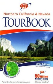 AAA Northern California & Nevada Tourbook: 2007 Edition (2007-997507, 2007 Edition)