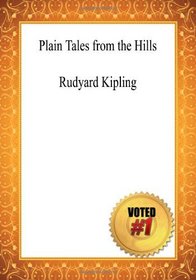 Plain Tales from the Hills - Rudyard Kipling
