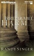 Irreparable Harm (Bookcassette(r) Edition)