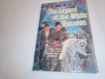 The Legend of the White Raccoon (The D.J. Dillon Adventure Series)