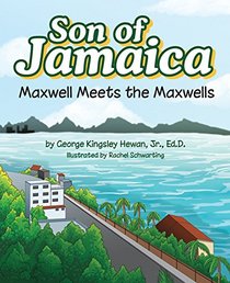 Son of Jamaica: Maxwell Meets the Maxwells