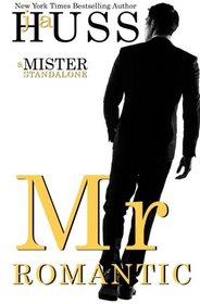 Mr. Romantic (The Mister Series) (Volume 2)