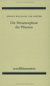 Die Metamorphose Der Pflanzen (Acta Humaniora) (German Edition)