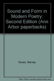 Sound and Form in Modern Poetry : Second Edition (Ann Arbor paperbacks)