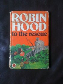 Robin Hood to the Rescue