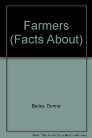 Farmers (Facts About)