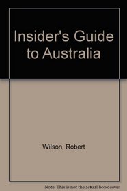 Insider's Guide to Australia