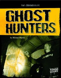 Ghost Hunters (Edge Books)