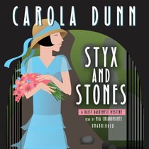 Styx and Stones  (Daisy Dalrymple Mysteries, Book 7) (Daisy Dalrymple Mysteries (Audio))